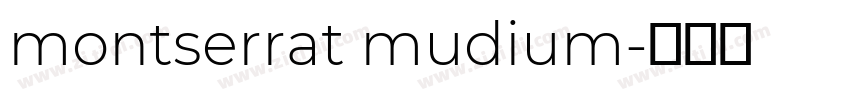 montserrat mudium字体转换